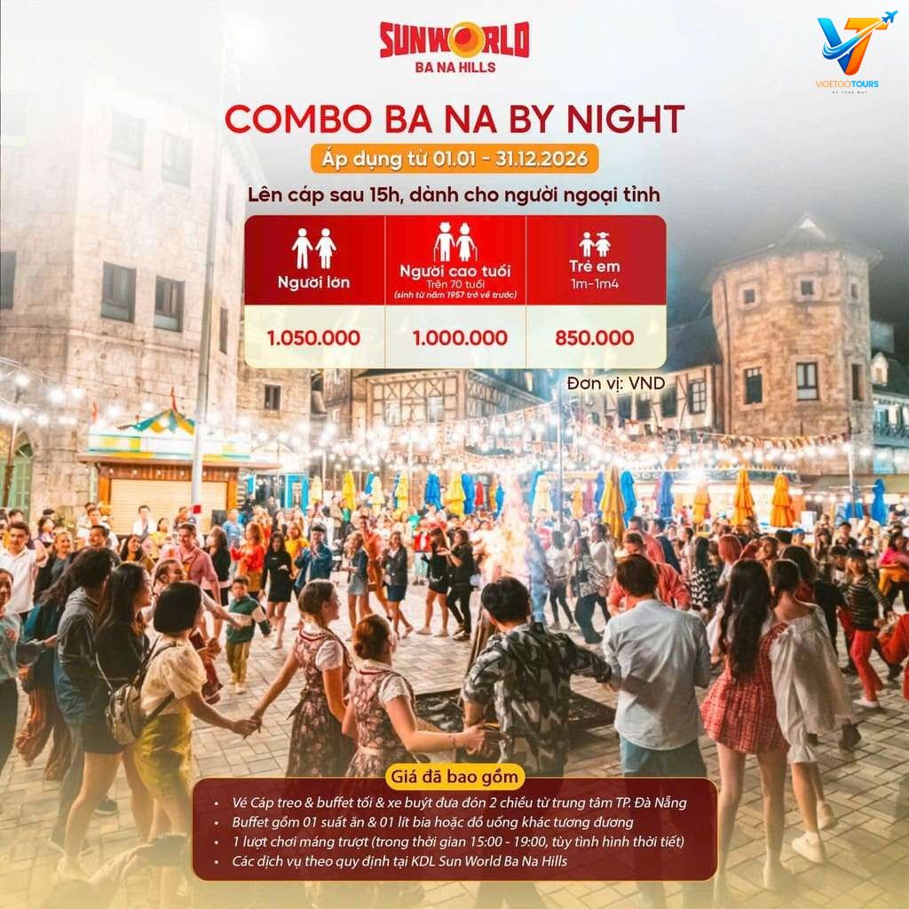 Combo Ba Na By Night 2026 Combo Ba Na By Night 2026